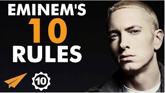 Eminem’s Top 10 Rules For Success (Video)
