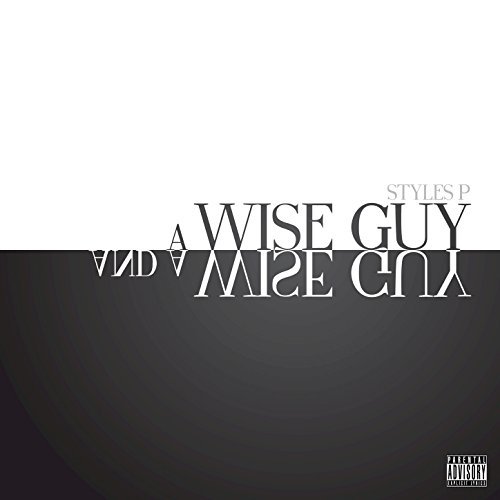 a-wise-guy-and-a-wise-guy Styles P x Jadakiss - My Party  