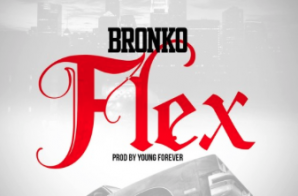 Bronko – Flex Prod. by Young Forever