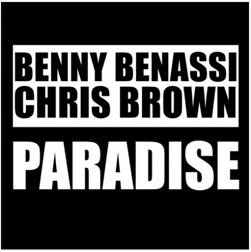 chris-brown-paradise-497x500 Benny Benassi & Chris Brown - Paradise  