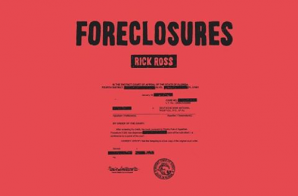 Rick Ross – Foreclosures