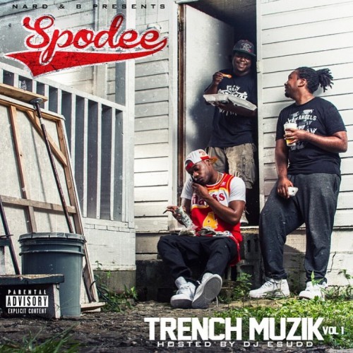 trench-muzik Nard & B Present: Spodee - Trench Muzik (Mixtape)  