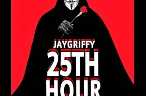 Jay Griffy – 25th Hour (Official Video)