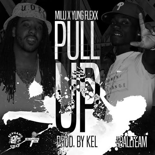 unnamed-31 Milli x Yung Flexx - Pull Up (Prod. by Kel)  