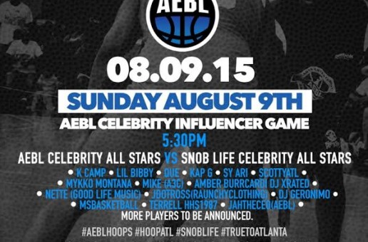 K Camp, Lil Bibby, Que, Scotty ATL & More Will Square Off In The AEBL vs. Snob Life Celebrity All Star Game Today (Atlanta)