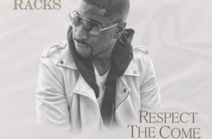 Haddy Racks – Respect The Come Up Vol.1 (Mixtape)