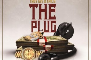 Vargas – The Plug Ft. Troy Ave & Epic B