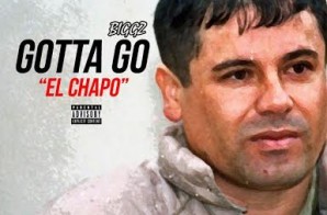 Biggz – El Chapo