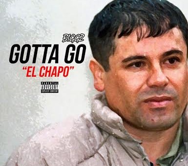Biggz – El Chapo