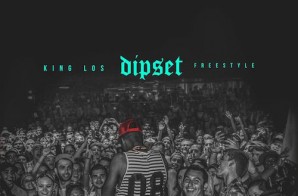King Los – Dipset Anthem (Freestyle)