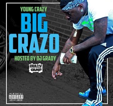 Young Crazy Carries VA On His Back Yet Again With New Mixtape “Big Crazo” (Hosted By DJ Grady)