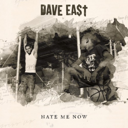 Dave_East_Hate_Me_Now-500x500 Dave East- Forbes List Ft. Nas  