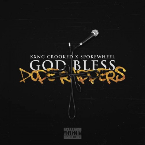 God-Bless-Dope-Rappers-500x500 KXNG CROOKED - God Bless Dope Rappers Ft. Noah King (Prod. By Spokewheel)  