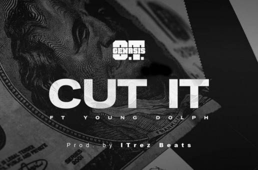 O.T. Genasis – Cut It Ft. Young Dolph