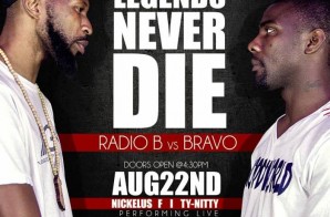 Legends Never Die Rap Battle: Radio B vs Bravo (Video)