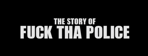 NWA_Fuck_Tha_Police-1-500x190 Noisey: The Story Of NWA's ''Fuck Tha Police" (Video)  