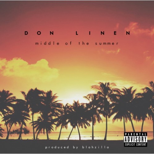 Screen-Shot-2015-09-29-at-10.08.42-PM-1-498x500 Don Linen - Middle Of The Summer (Prod. Blahzilla Beats)  