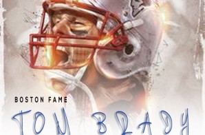 Boston Fame – Tom Brady