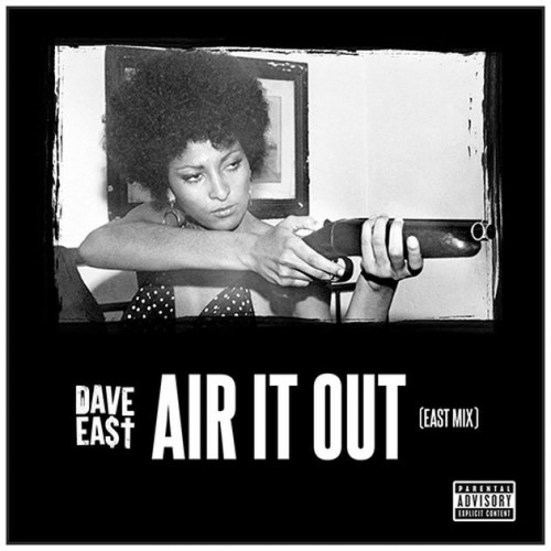 dave-east-air-it-out-remix-500x500 Dave East - Air It Out (Remix)  