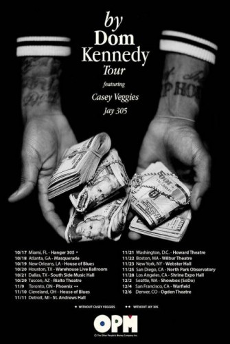 dom-kennedy-tour-flyer-335x500 Dom Kennedy Annnounces "by Dom Kennedy" Tour!  