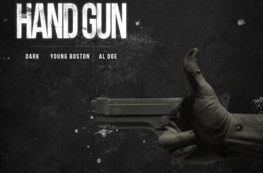 Dark & Young Boston – Hand Gun Ft. Al Doe