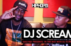 DJ Scream Talks Leaving Atlantic Records,”Grippin’ Grain”, Hoodrich, The Role Of The DJ Today & More With HHS1987