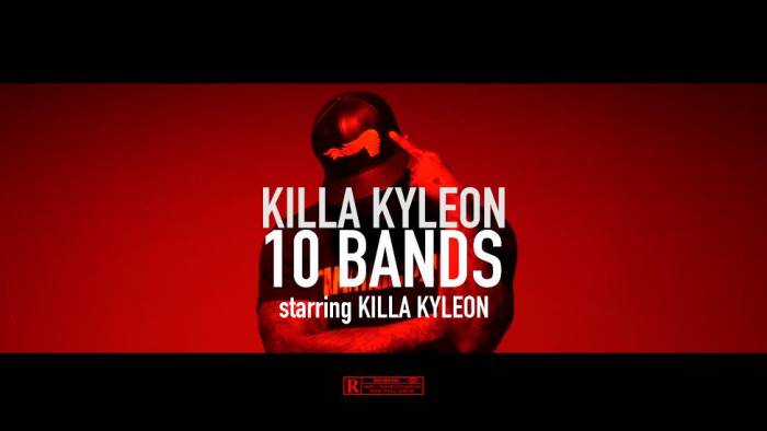 unnamed-22 Killa Kyleon - 10 Bands (Video)  