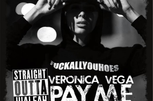 Veronica Vega – Pay Me (2015 Jackin For Beats Remix) Ft. Trina