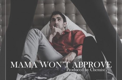 MDMC – Mama Won’t Approve