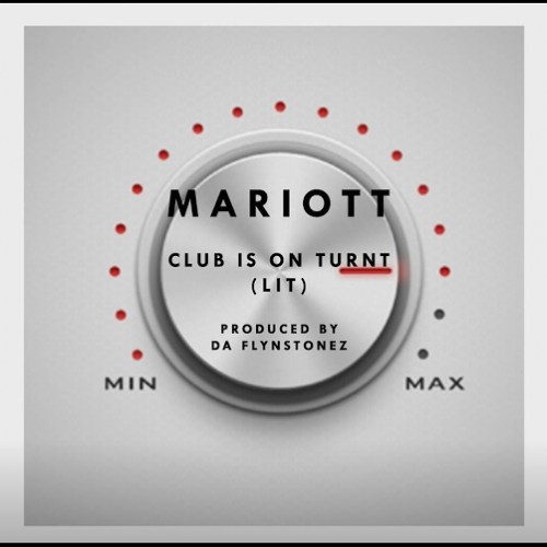 unnamed14-1-500x500 Mariott - Club Is On Turnt  