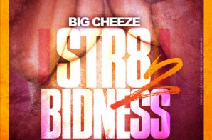 Big Cheeze – Str8 2 Bidness Ft. French Montana & Pleasure P