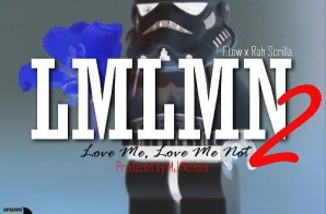 F.Low – LMLMN2 (Love Me, Love Me Not 2) Ft. Rah Scrilla