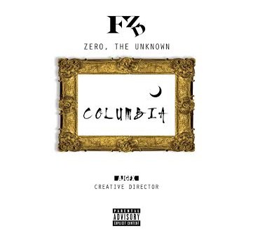 Zer0, The Unknown – Columbia (EP)