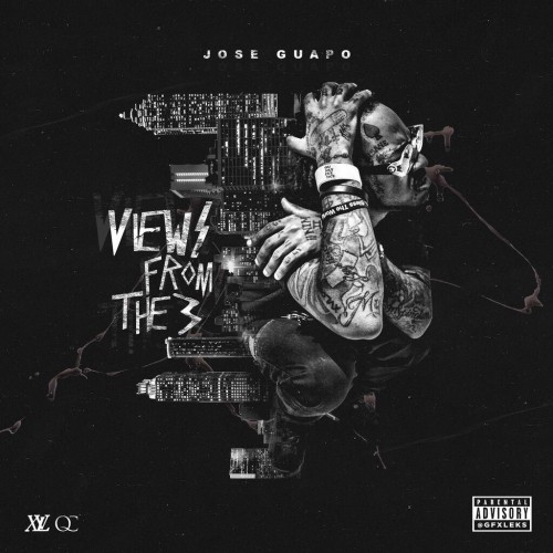 views-from-the-3-final Jose Guapo - Views From The 3 (Mixtape)  