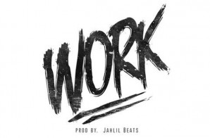 Rick Ross – Work (Prod. by Jahlil Beats)