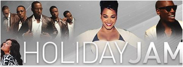 HolidayJam Jill Scott, New Edition, Babyface & Tyrese Headline Holiday Jam Radio Concert Series!  