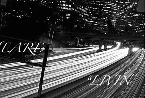 B HearD – Livin Tonight