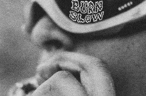 Slim Jimmy – Burn Slow (Freestyle)