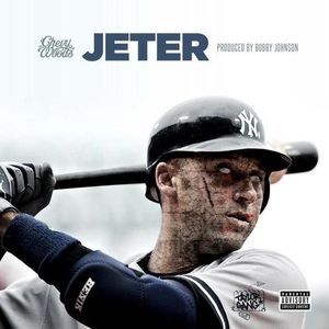 cw Chevy Woods - Jeter (Prod. By Bobby Johnson)  