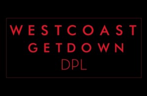 DPL – West Coast Get Down