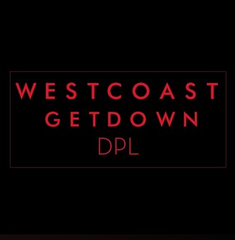 DPL – West Coast Get Down