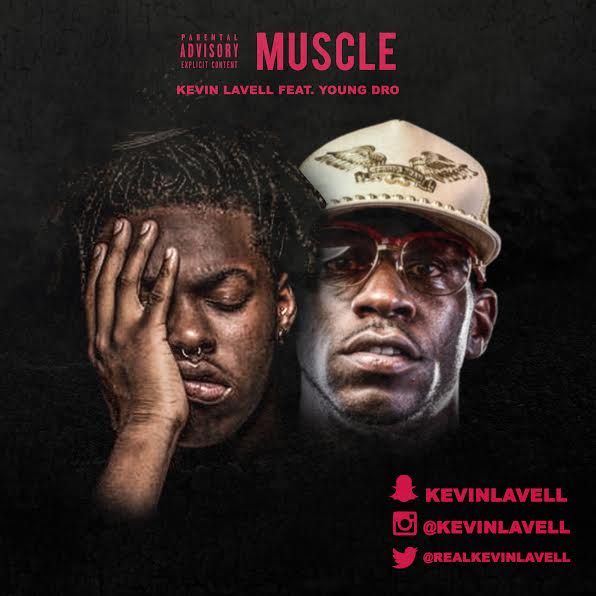 kevin-lavell-muscle-ft-young-dro-HHS1987-2015 Kevin Lavell - Muscle Ft. Young Dro  