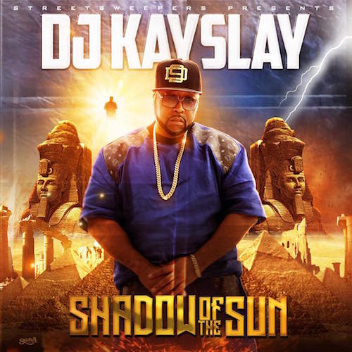 ks1 DJ Kay Slay – Shadow of The Sun (Mixtape)  