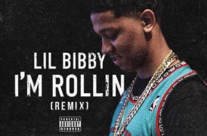 Lil Bibby – I’m Rollin (Remix)