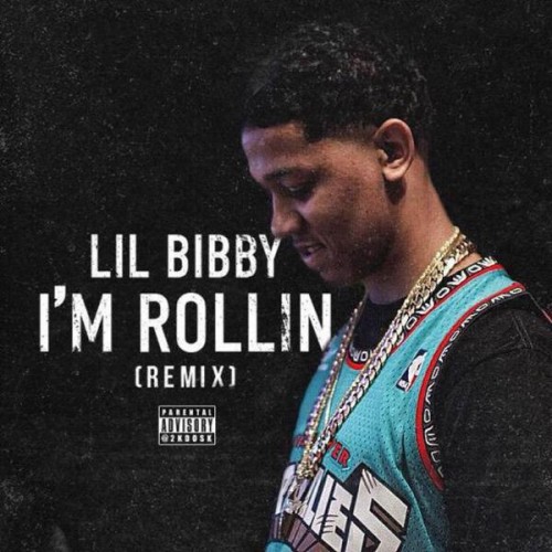 lil-bibby-im-rollin-remix-HHS1987-2015-500x500 Lil Bibby - I'm Rollin (Remix)  