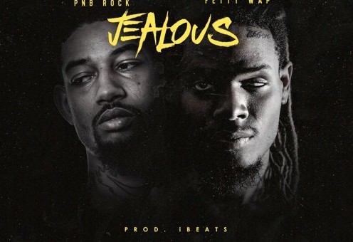 PnB Rock – Jealous Ft. Fetty Wap