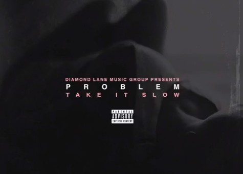 Problem – Take It Slow