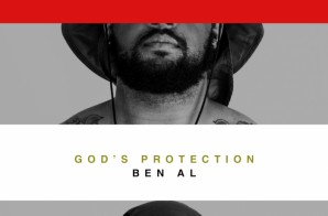 Ben Al – Man’s Rejection God’s Protection (Mixtape)