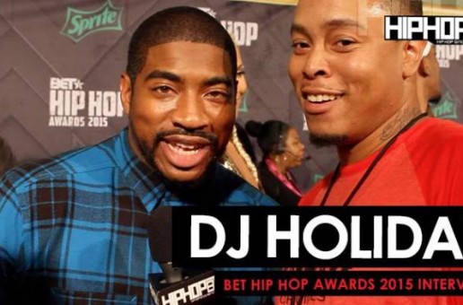 DJ Holiday Talks Being The BET Awards Official DJ, The Million Man March, Streetz 94.5 & More On The 2015 BET Hip-Hop Awards Green Carpet (Video)