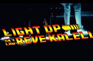 Reve Kalell – Light Up (Video)